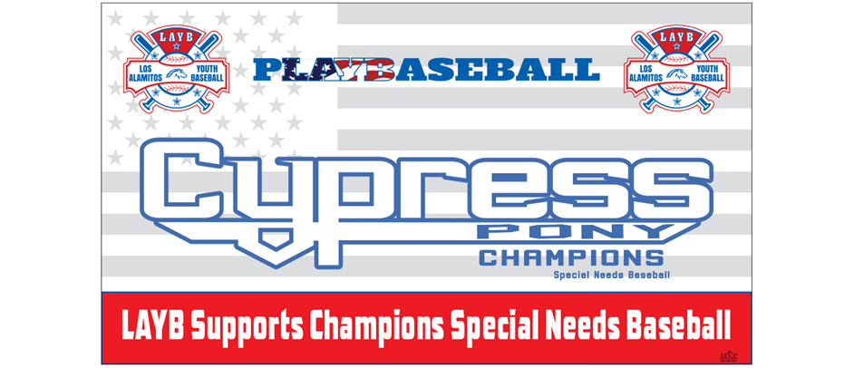 LOS ALAMITOS YOUTH BASEBALL PROUD SUPPORTER OF CYPRESS PONY CHAMPIONS